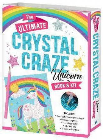 The Ultimate Crystal Craze Unicorn Book And Kit