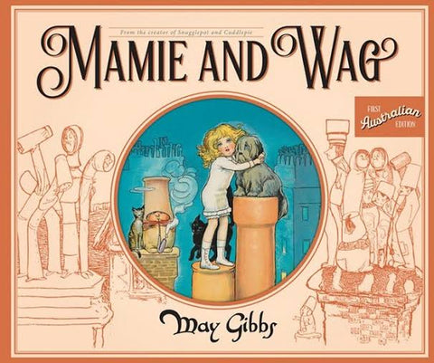 Mamie and Wag
By: May Gibbs