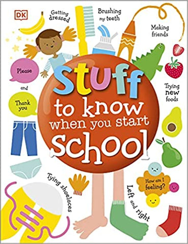 Stuff to Know When You Start School Hardcover