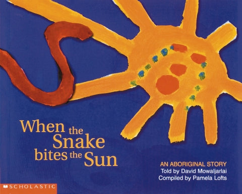 When The Snake Bites The Sun Big Book