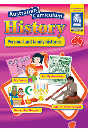 Australian Curriculum History - Foundation (Ages 5-6)