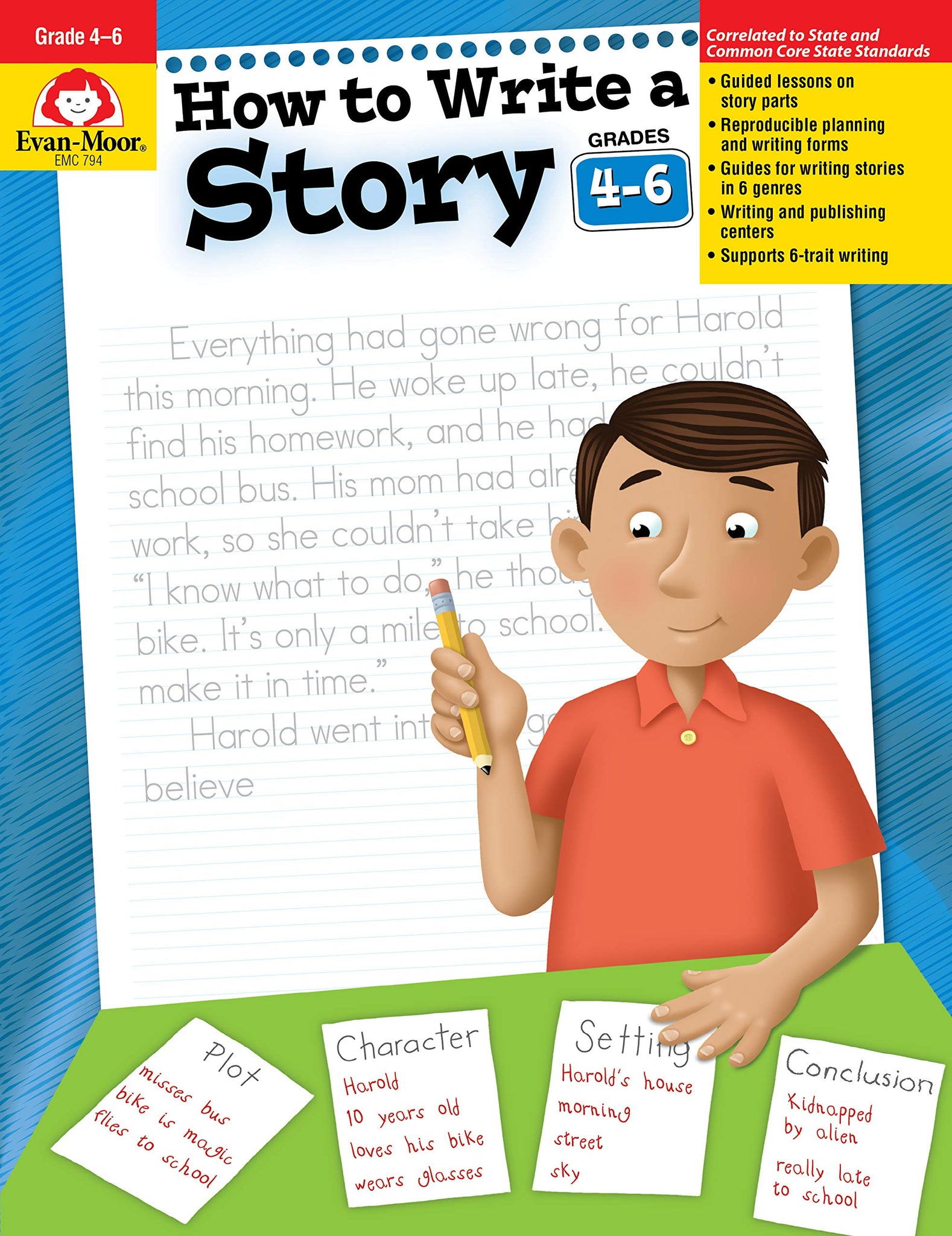 How to Write a Story, Grades 4-6+ -Evan Moor