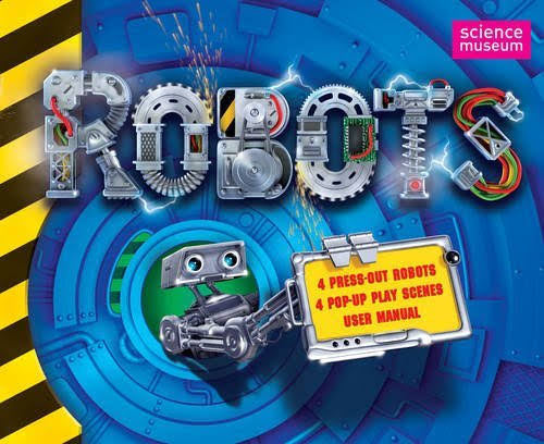 Robots (Science Museum) Pop up book